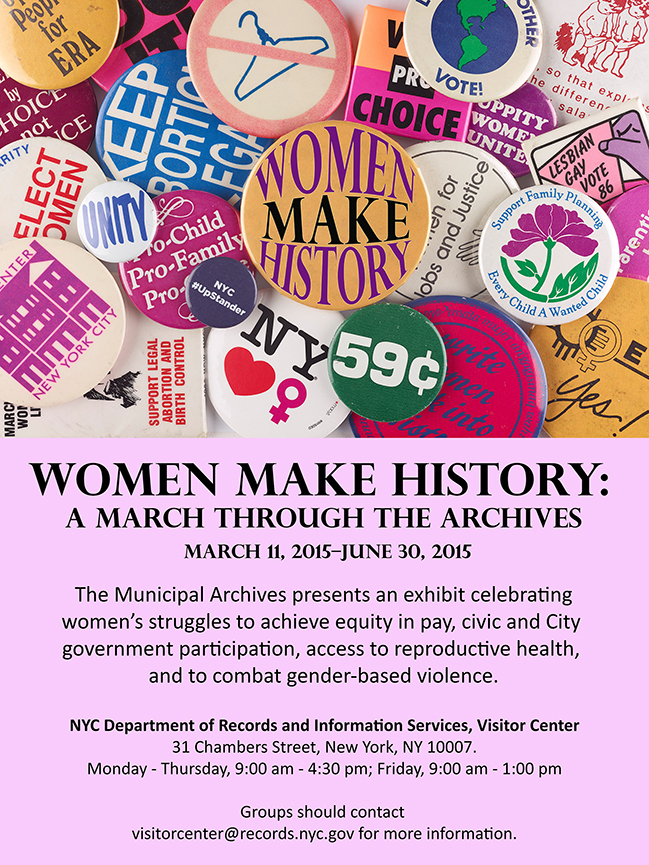 March 11 June 30 Women Make History A March Through the Archives